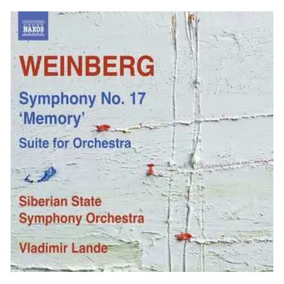 CD Mieczysław Weinberg: Symphony No. 17 / Suite For Orchestra