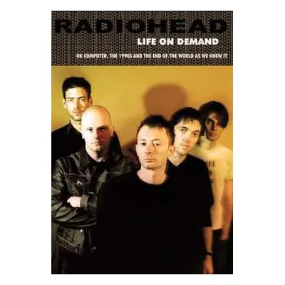 DVD Radiohead: Life On Demand