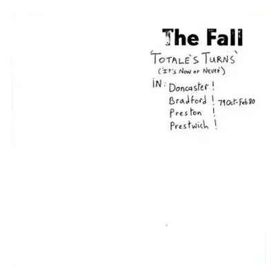 CD The Fall: Totale's Turns (It's Now Or Never)