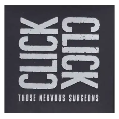 2CD/Box Set Click Click: Those Nervous Surgeons LTD