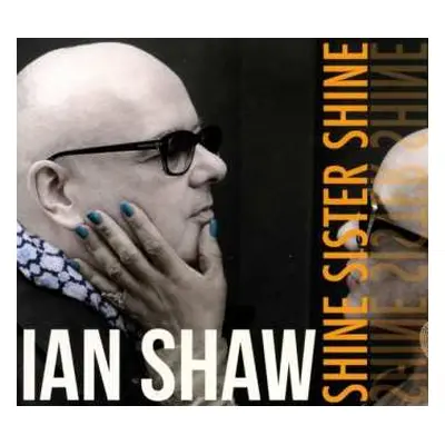 CD Ian Shaw: Shine Sisters Shine