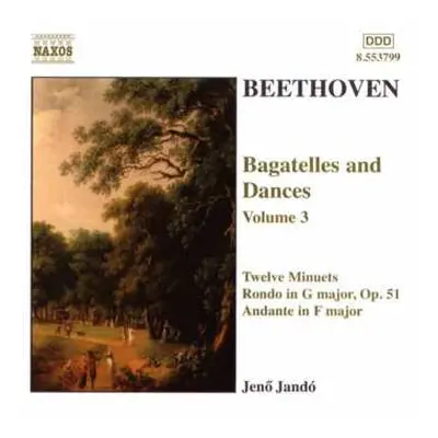 CD Ludwig van Beethoven: Bagatelles And Dances Volume 3