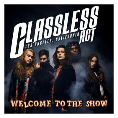 MC Classless Act: Welcome To The Show