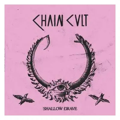 LP Chain Cult: Shallow Grave