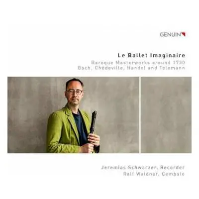 CD Jeremias Schwarzer: Le Ballet Imaginaire