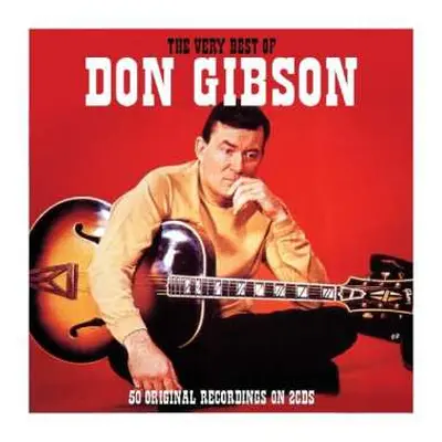 2CD Don Gibson: The Very Best Of Don Gibson