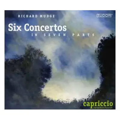 CD Capriccio Barock Orchester: Six Concertos In Seven Parts