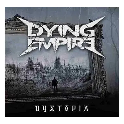 CD Dying Empire: Dystopia