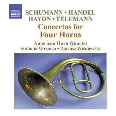 CD Robert Schumann: Concertos For Four Horns