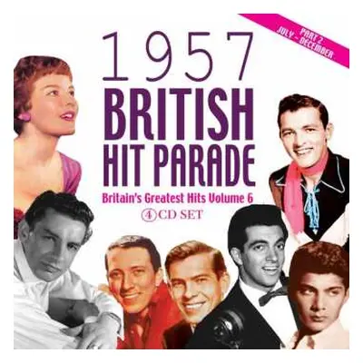 4CD/Box Set Various: 1957 British Hit Parade - Britain's Greatest Hits Volume 6 - Part 2 - July 