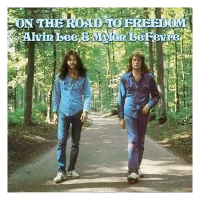 CD Alvin Lee: On The Road To Freedom DIGI