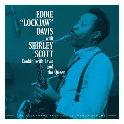 4CD Eddie "Lockjaw" Davis: Cookin' With Jaws And The Queen: The Legendary Prestige Cookbook Albu