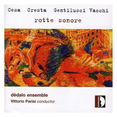 CD Gianvincenzo Cresta: Rotte Sonore