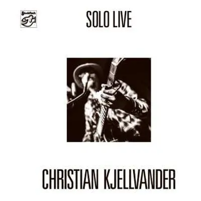 CD Christian Kjellvander: Solo Live 16.5.2015