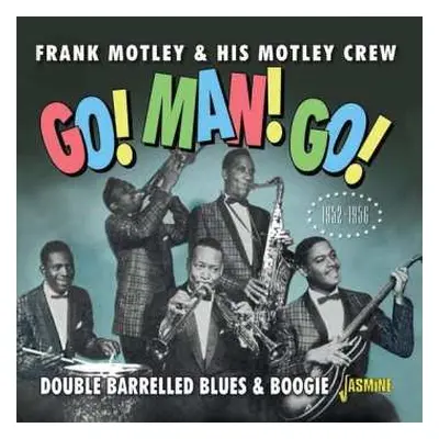 CD Frank Motley And His Motley Crew: Double Barrelled Blues & Boogie