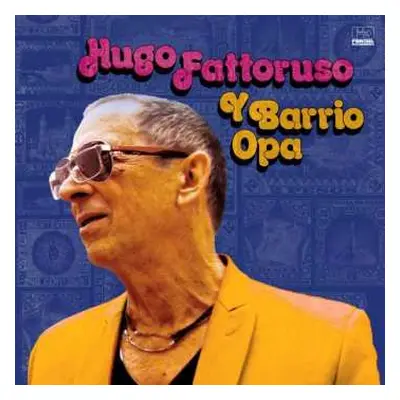 LP Hugo Fattoruso: Hugo Fattoruso Y Barrio Opa