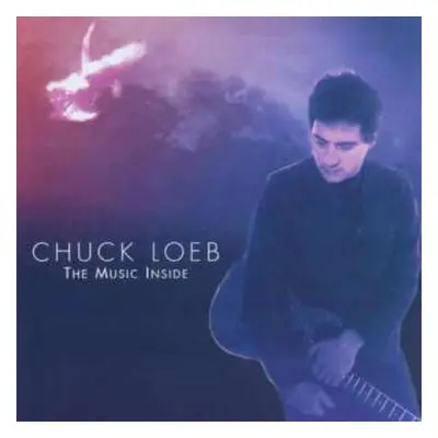 CD Chuck Loeb: The Music Inside