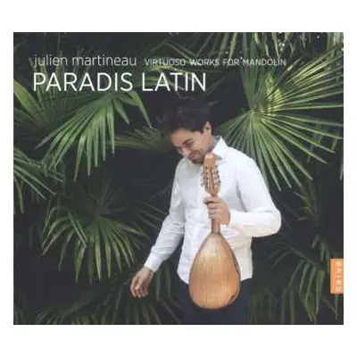 CD Béla Bartók: Julien Martineau - Paradis Latin