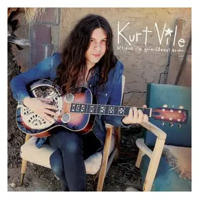 2LP Kurt Vile: B'lieve I'm Goin Down...