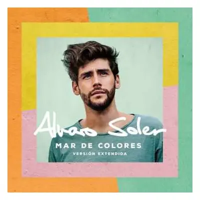 CD Alvaro Soler: Mar De Colores (Versión Extendida)