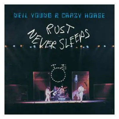 LP Neil Young & Crazy Horse: Rust Never Sleeps