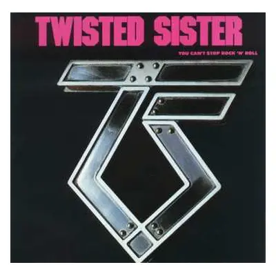 CD Twisted Sister: You Can't Stop Rock 'N' Roll