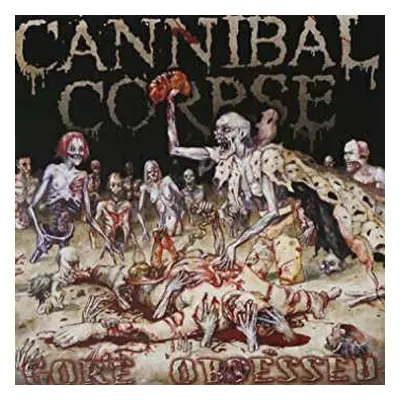 LP Cannibal Corpse: Gore Obsessed