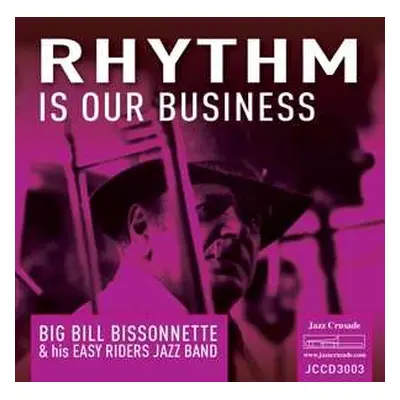 CD Bill Bissonnette: Rhythm Is Our Business