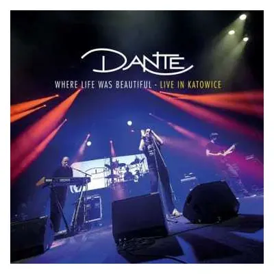 2CD/DVD Dante: Where Life Was Beautiful (Live In Katowice)