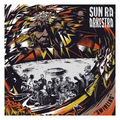 CD The Sun Ra Arkestra: Swirling DIGI