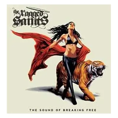 CD The Ragged Saints: The Sound Of Breaking Free