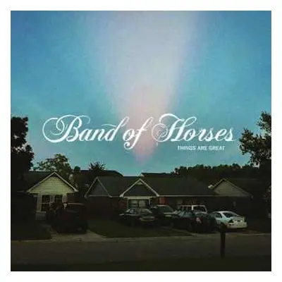 CD Band Of Horses: Things Are Great