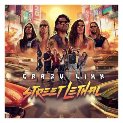 CD Crazy Lixx: Street Lethal