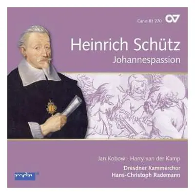 CD Heinrich Schütz: Johannespassion