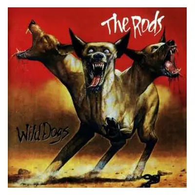 CD The Rods: Wild Dogs