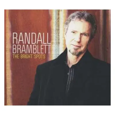 CD Randall Bramblett: The Bright Spots