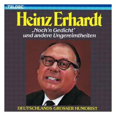 CD Heinz Erhardt: "Noch'n Gedicht" Und Andere Ungereimtheiten