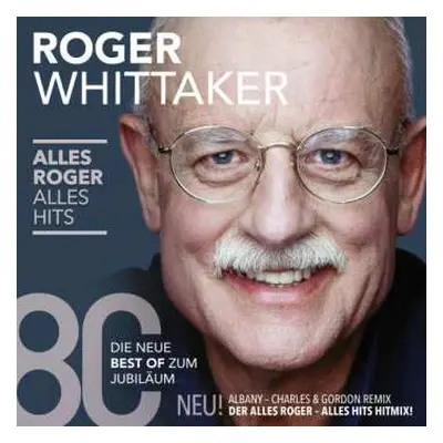 2CD Roger Whittaker: Alles Roger Alles Hits