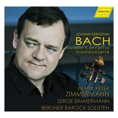 CD Johann Sebastian Bach: Violin Concertos