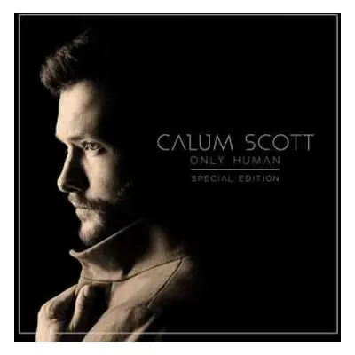 CD Calum Scott: Only Human