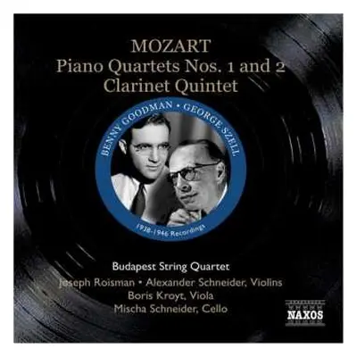 CD Wolfgang Amadeus Mozart: Piano Quartets Nos.1 And 2., Clarinet Quintet