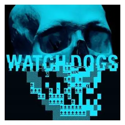 CD Brian Reitzell: Watch_Dogs (Soundtrack)