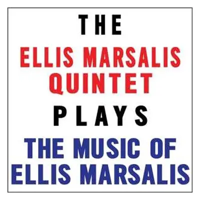 CD The Ellis Marsalis Quintet: Plays The Music Of Ellis Marsalis