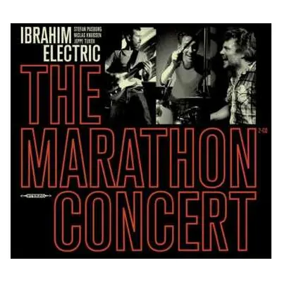 2CD Ibrahim Electric: The Marathon Concert