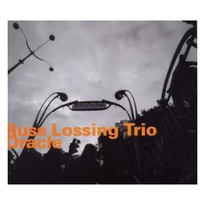 CD Russ Lossing Trio: Oracle