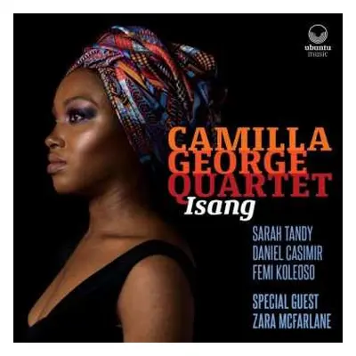 CD Camilla George Quartet: Isang