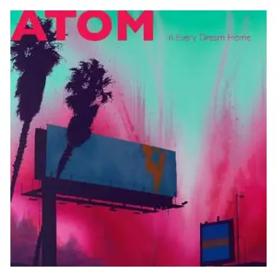 CD Atom: In Every Dream Home LTD