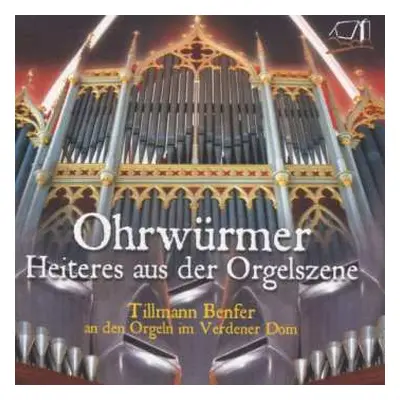 CD Franzpeter Goebels: Ohrwürmer - Heiteres Aus Der Orgelszene