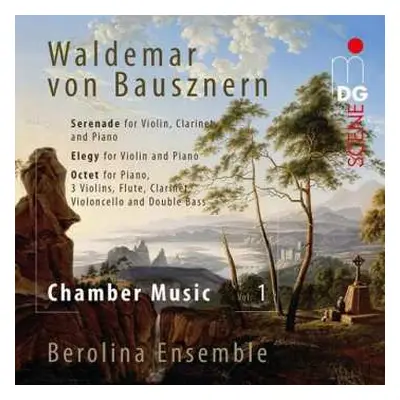 SACD Waldemar Von Bausznern: Kammermusik Vol.1