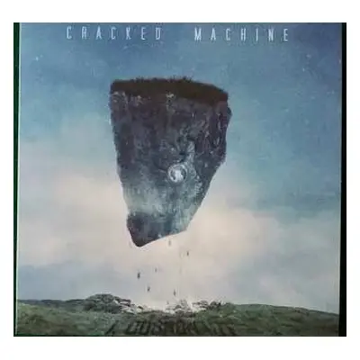 LP Cracked Machine: I. Cosmonaut